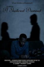 Watch A Shattered Diamond Gomovies123