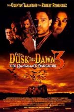 Watch From Dusk Till Dawn 3: The Hangman\'s Daughter Gomovies123