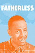 Watch Fatherless Gomovies123
