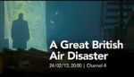 Watch A Great British Air Disaster Gomovies123