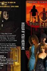 Watch Holla If You Hear Me Gomovies123