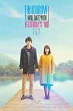 Watch Tomorrow I Will Date with Yesterday\'s You Gomovies123