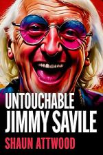 Watch Jimmy Savile : Untouchable Gomovies123