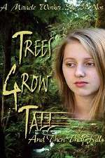 Watch Trees Grow Tall and Then They Fall Gomovies123
