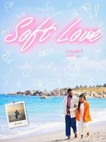 Watch Soft Love Gomovies123