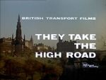 Watch They Take the High Road (Short 1960) Gomovies123