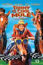 Watch Tommy and the Cool Mule Gomovies123