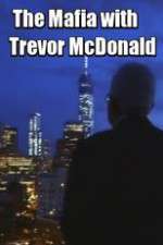 Watch The Mafia with Trevor McDonald Gomovies123