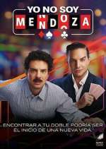 Watch Yo no soy Mendoza Gomovies123