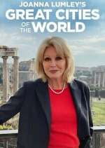Watch Joanna Lumley's Great Cities of the World Gomovies123