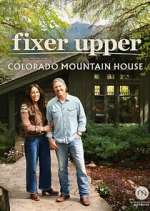 Watch Fixer Upper: Colorado Mountain House Gomovies123