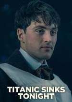 Watch Titanic Sinks Tonight Gomovies123