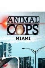 Watch Animal Cops Miami Gomovies123