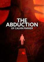 Watch The Abduction of Calvin Parker Gomovies123