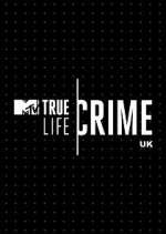 Watch True Life Crime UK Gomovies123