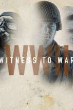 Watch World War II: Witness to War Gomovies123