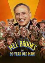 Watch Mel Brooks: The 99 Year Old Man! Gomovies123