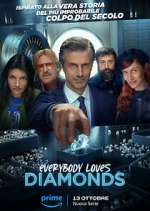 Watch Everybody Loves Diamonds Gomovies123