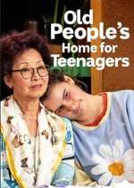 Watch Old People's Home for Teenagers Gomovies123