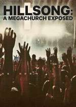 Watch Hillsong: A Megachurch Exposed Gomovies123