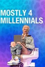 Watch Mostly 4 Millennials Gomovies123