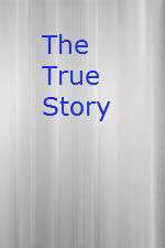 Watch The True Story Gomovies123
