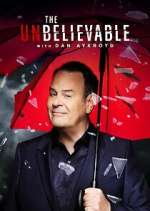 Watch The UnBelievable with Dan Akroyd Gomovies123