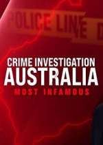 Watch Crime Investigation Australia: Most Infamous Gomovies123