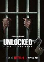 Watch Unlocked: A Jail Experiment Gomovies123
