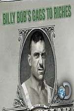 Watch Billy Bobs Gags to Riches Gomovies123
