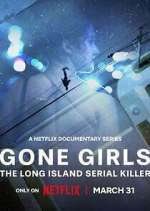 Watch Gone Girls: The Long Island Serial Killer Gomovies123