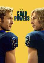 Watch Chad Powers Gomovies123