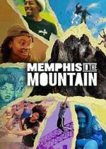Watch Memphis to the Mountain Gomovies123