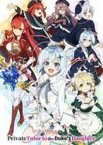 Watch Private Tutor to the Duke\'s Daughter Gomovies123