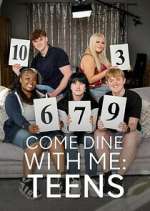 Watch Come Dine With Me: Teens Gomovies123
