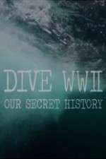 Watch Dive WWII: Our Secret History Gomovies123