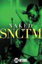 Watch Naked SNCTM Gomovies123
