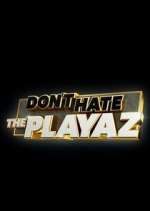 Watch Don't Hate the Playaz Gomovies123