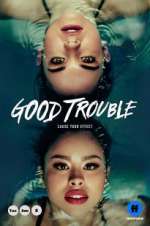Watch Good Trouble Gomovies123
