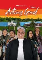 Watch Acting Good Gomovies123