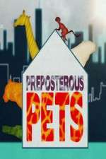 Watch Preposterous Pets Gomovies123