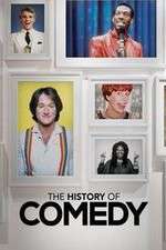 Watch The History of Comedy Gomovies123