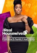 Watch The Real Housewives of Atlanta: Porsha's Family Matters Gomovies123