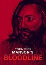 Watch Manson's Bloodline Gomovies123