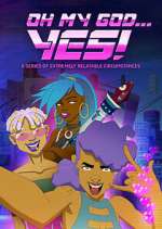 Watch Oh My God…Yes! Gomovies123