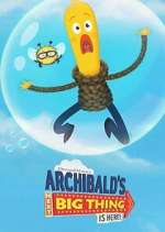 Watch Archibald's Next Big Thing Is Here! Gomovies123