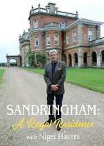 Watch Sandringham: A Royal Residence with Nigel Havers Gomovies123
