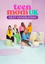 Watch Teen Mom UK: Next Generation Gomovies123