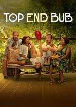 Watch Top End Bub Gomovies123