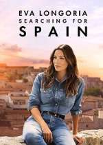 Watch Eva Longoria: Searching for Spain Gomovies123